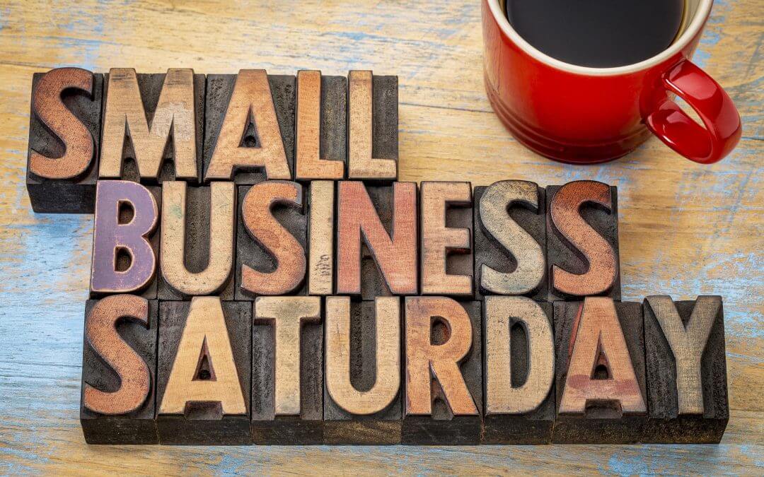 Small Business Saturday is THIS SATURDAY